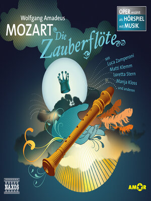 cover image of Die Zauberflöte--Oper erzählt als Hörspiel mit Musik